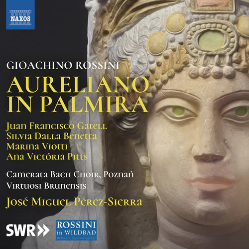 Rossini / Gatell / Pitts - Aureliano in Palmira [3 CD]