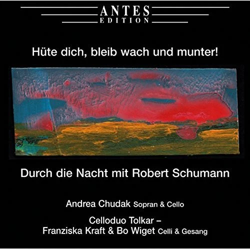 Schumann / Chudak - Huete Dich Bleib Wach Und Munter [CD]