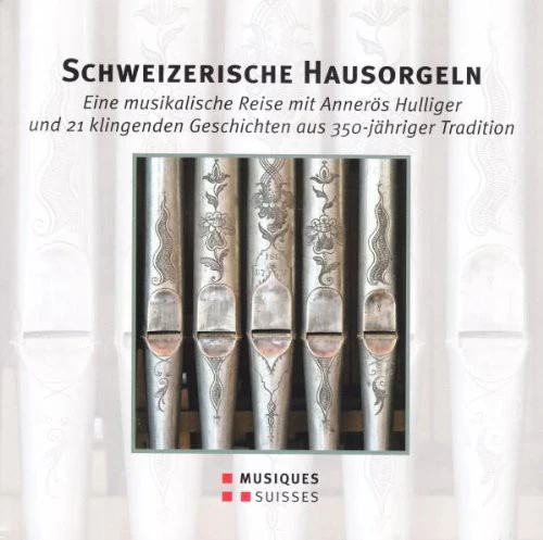 Schweizerische Hausorgeln / Var - Various Artist : Schweizerische Hausorgeln [CD]
