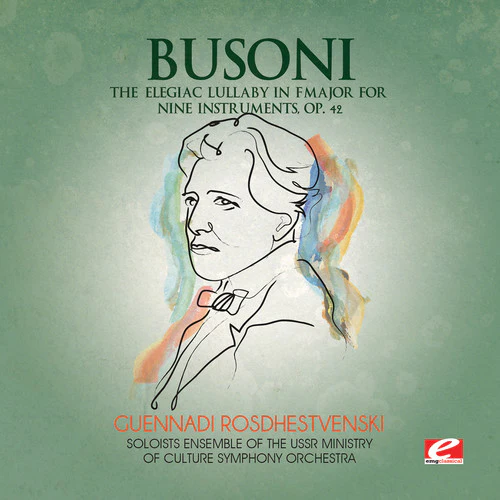 Soloists Ensemble of the USSR Ministry of Culture Symphony Orchestra - Elegiac Lullaby in F Major [CD]