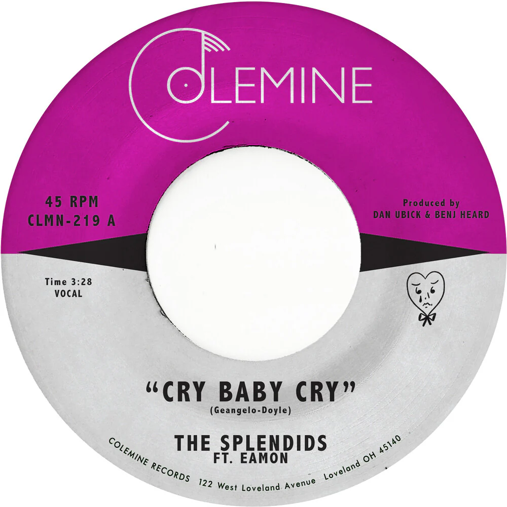 Splendids & Eamon - Cry Baby Cry / Blame My Heart [LP]
