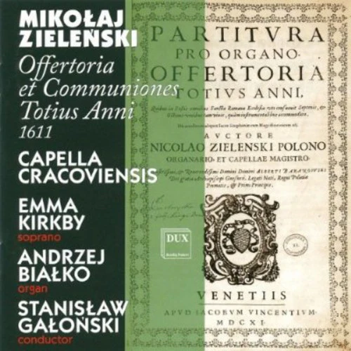 Stanislaw Galonski - Offertoria Et Communications Totius Anni 1611 [CD]