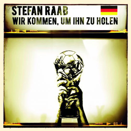 Stefan Raab - Wir Kommen Um Ihn Zu Holen [CD]