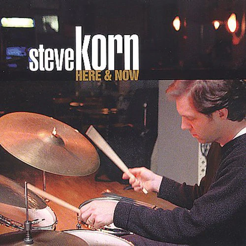 STEVE KORN - Here and Now [CD]