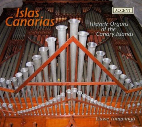 Tamminga - Islas Canarias: Historic Organs of Canary Islands [CD]