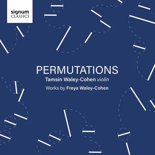 Tamsin Waley-Cohen - Freya Waley-Cohen: Permutations [CD]