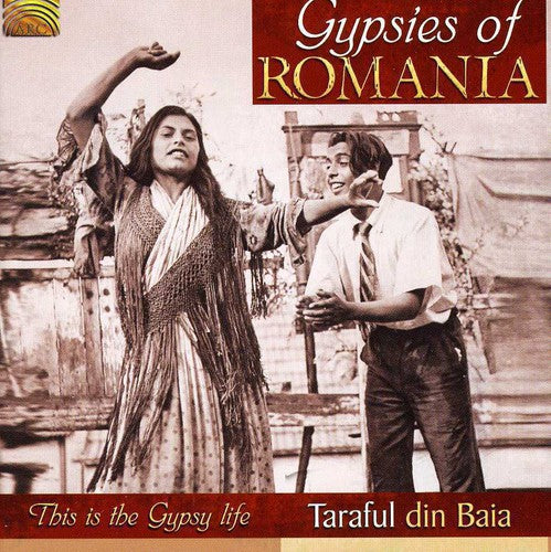 Taraful Din Baia - Gypsies of Romania - This Is the Gypsy Life [CD]