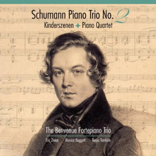 The Benvenue Fortepiano Trio - Piano Trio No. 2 / Kinderszenen / Piano Quartet [CD]