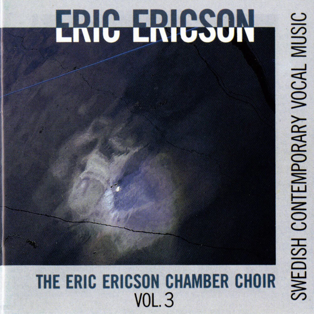 The Eric Ericson Chamber Choir - Contemporary Vocal Music 3 [CD]