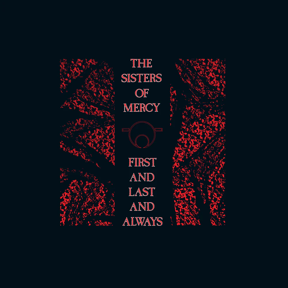 The Sisters Of Mercy - First And Last and Always (1988 Mix) [RSD 2026]