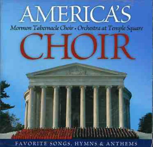 The Tabernacle Choir at Temple Square - America's Choir [CD]