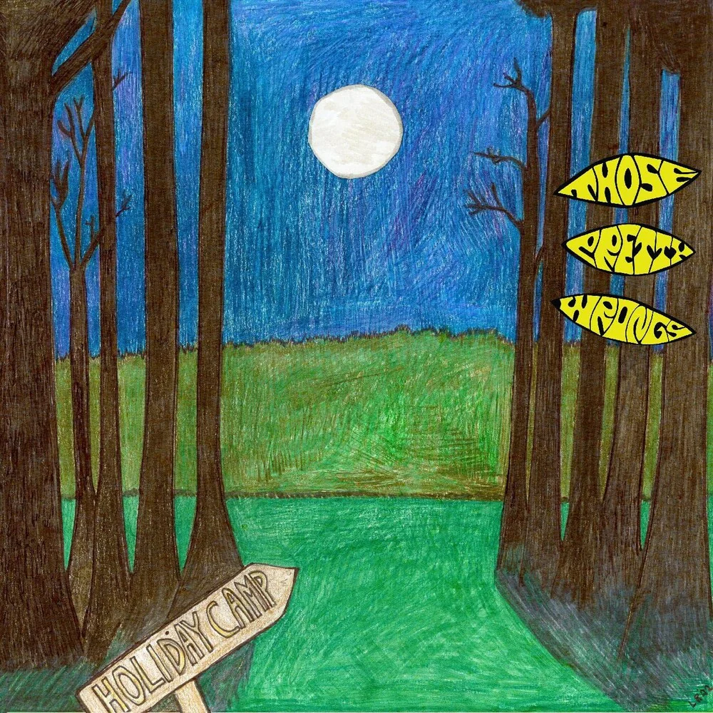 Those Pretty Wrongs - Holiday Camp [Digipak]
