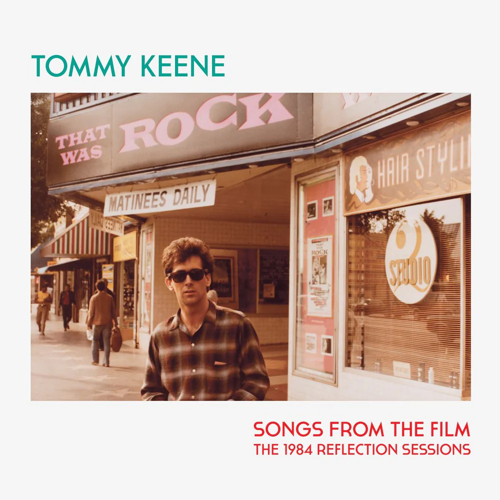 Tommy Keene - Songs From The Film: The 1984 Reflection Sessions [RSD 2026]