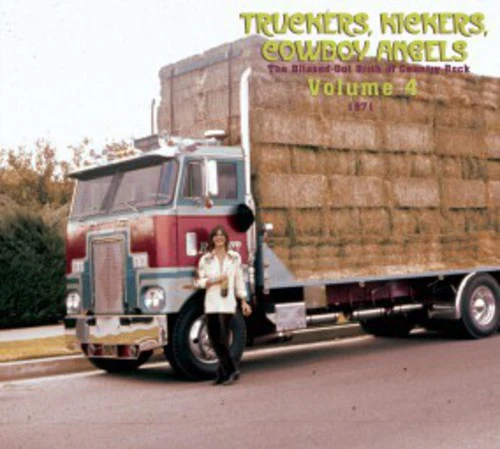 Truckers Kickers Cowboy Vol 4 1971 / Various - Truckers Kickers Cowboy 4 1971 [CD]