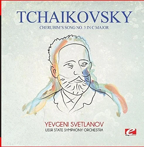 USSR State Symphony Orchestra - Tchaikovsky: Cherubim's Song No. 3 in C Major [CD]