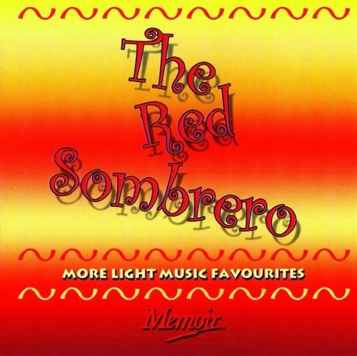 Various Artists - Red Sombrero: More Light Music Favourites [CD]