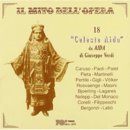 Verdi / Caruso / Bergonzi / Paoli / Gigli - 18 Celeste Aida Da Aida Di Giuseppe Verdi [CD]