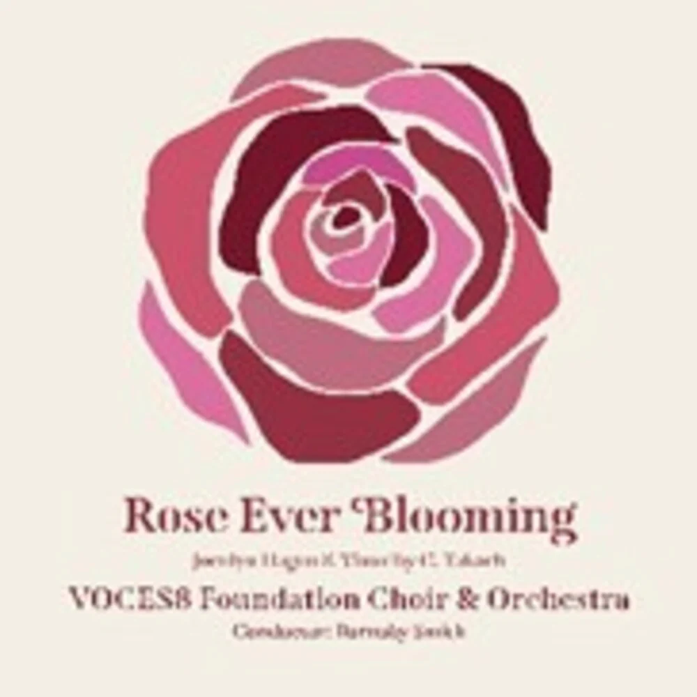 Voces8 Foundation Choir & Orchestra - Rose Ever Blooming (Uk) [CD]