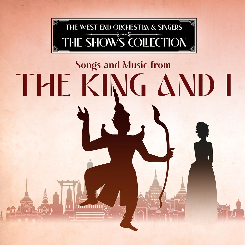 West End Orchestra & Singers - Performing Songs and Music from The King and I [CD]