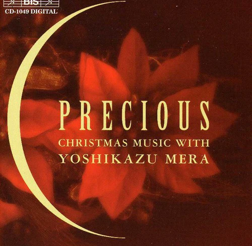 YOSHIKAZU MERA - Precious: Christmas Music with Yoshikazu Mera [CD]