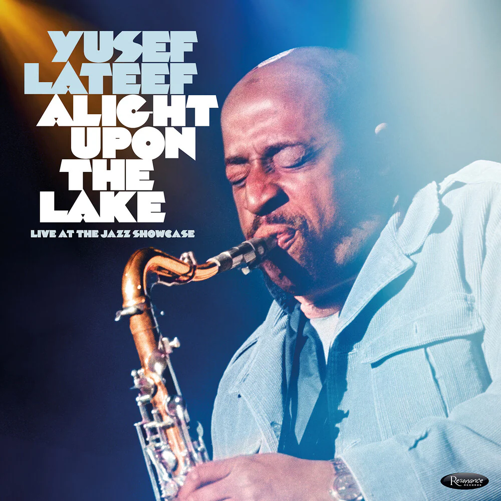 Yusef Lateef - Alight Upon The Lake: Live At The Jazz Showcase [3LP] [RSD 2026]